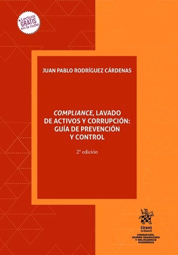 Compliance, lavado de activos y corrupción: Guía de prevención y control 2ª Edición